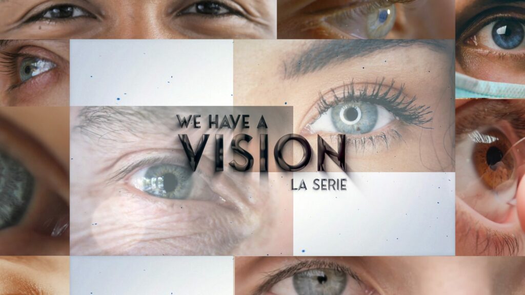 we have a vision serie